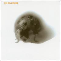 On Fillmore - On Fillmore lyrics