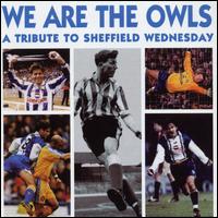 Sheffield Wednesday FC - Sheffield Wednesday: We Are the Owls lyrics