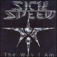 Sick Speed - The Way I Am lyrics