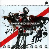 Simon V - Because We Can lyrics