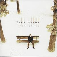 Yves Simon - Intempestives lyrics