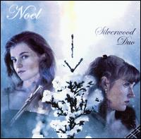 Silverwood Duo - Noel lyrics