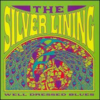 Silver Lining - Well Dressed Blues lyrics