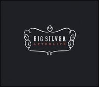 Big Silver - Afterlife lyrics