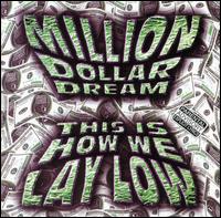 Million Dollar Dream - This Is How We Lay Low lyrics
