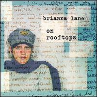 Brianna Lane - On Rooftops lyrics