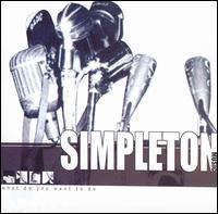 Simpleton - What Do You Want to Do lyrics