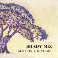 Shady Mix - Made in the Shade lyrics