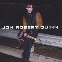 Jon Robert Quinn - One Long Road lyrics