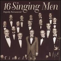 16 Singing Men - Timeless lyrics