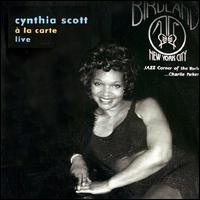 Cynthia Scott - A La Carte: Live lyrics
