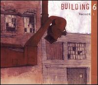 Building 6 - Record 1 lyrics
