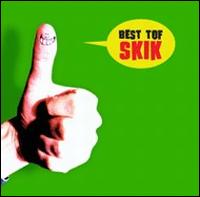 Skik - Best Tof lyrics