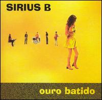 Sirius B - Ouro Batido lyrics