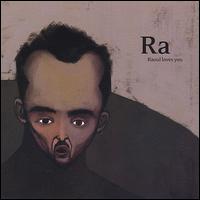 Ra - Raoul Loves You lyrics
