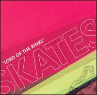 Skates - Lord of the Rinks lyrics