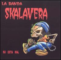 Banda Skalavera - Ne Esta Mal lyrics