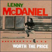 Lenny McDaniel - Worth the Price lyrics