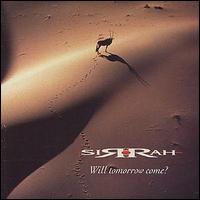 Sirrah - Will Tomorrow Come? lyrics