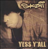 Skaii - Yess Yall lyrics