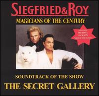 Siegfried & Roy - Secret Gallery lyrics