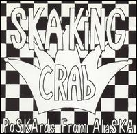 Ska King Crab - Poskards from Alaska lyrics