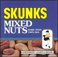 The Skunks [Washington, D.C.] - Mixed Nuts lyrics