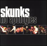 The Skunks [Washington, D.C.] - No Apologies lyrics