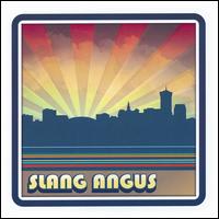 Slang Angus - Slang Angus lyrics