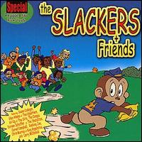 Slackers & Friends - Slackers & Friends lyrics