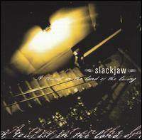 Slackjaw - A Tourist in the Land of the Living lyrics