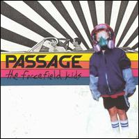 Passage - Forcefield Kids lyrics