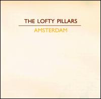 The Lofty Pillars - Amsterdam lyrics