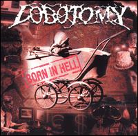 Lobotomy - Born in Hell lyrics