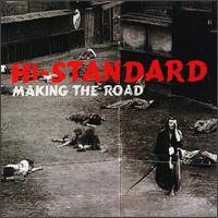 Hi-Standard - Making The Road lyrics