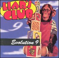Liar's Club - Evolution 9 lyrics