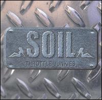 Soil - Throttle Junkies lyrics
