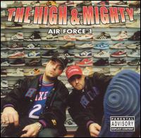 The High & Mighty - Air Force 1 lyrics