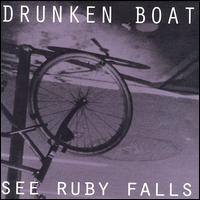 Drunken Boat - See Ruby Falls lyrics