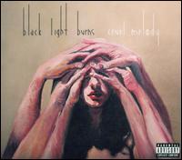 Black Light Burns - Cruel Melody lyrics