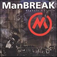 Manbreak - Asphalt Culture lyrics
