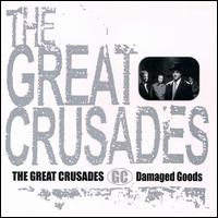 Great Crusades - Damaged Goods lyrics