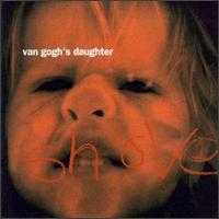 Van Gogh's Daughter - Shove lyrics