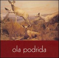 Ola Podrida - Ola Podrida lyrics