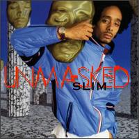 Slim - Unmasked lyrics