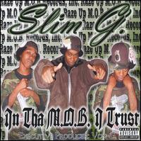 Slim G. - In tha M.O.B. I Trust lyrics
