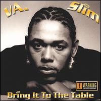 VA. Slim - Bring It to the Table lyrics