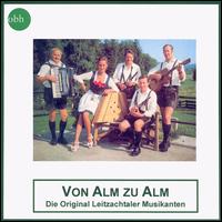 Die Original Leitzachtaler Musikanten - Von Alm Zu Alm lyrics