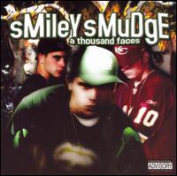 Smiley Smudge - A Thousand Faces lyrics