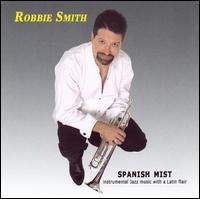 Robbie Smith - Spanish Mist lyrics